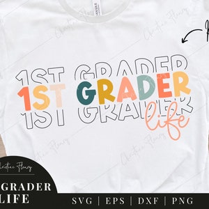 First Grader Life SVG, First Grade Svg, Back to School Svg, Kid Shirt, School Shirt svg, School Quote svg, School Sayings, Cricut Cut File