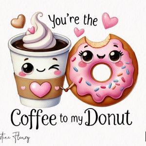 Café para mi donut divertido San Valentín PNG, Día de San Valentín PNG, Juego de palabras de comida Png, Pareja divertida Png, Regalo de pareja cursi, Sublimación de San Valentín
