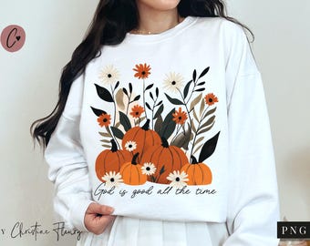 Boho God Is Good All The Time PNG, Christian PNG, Fall Thanksgiving Png, Bible Verse Sublimation Design, Digital Download