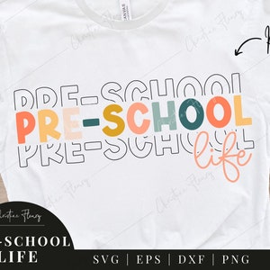 Pre-School Life SVG, pre school Svg, Back to School Svg, Kid Shirt, School Shirt svg, School Quote svg, School Sayings, Cricut Cut File