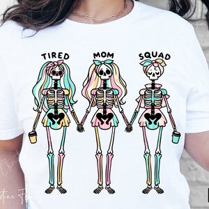 Funny squelette maman fatiguée équipe PNG, squelette PNG, maman fatiguée Png, drôle de squelette sublimation Design, sublimation maman, téléchargement numérique