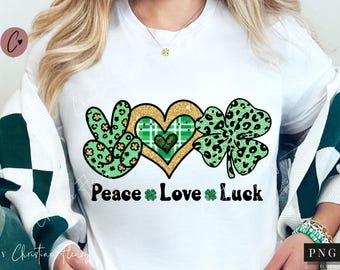 St Patrick's Peace Love Luck PNG, St Patricks PNG, Lucky Leopard, Faux Glitter, St Patrick Sublimation, Digital Download
