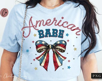 American Babe Coquette PNG, Patriotic PNG, 4th Of July Png, Babe PNG Sublimation Design, Independence Sublimation, Digital Download