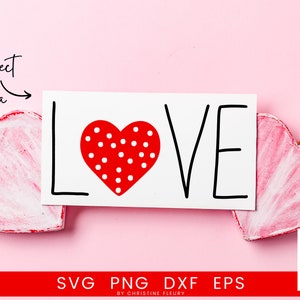 Love SVG, Valentines svg, Lettering Quote, Calligraphy SVG, hand drawn svg, Valentine Cut File, Silhouette, Cute Doodle svg, Cricut Cut File