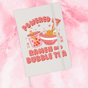 Powered by Ramen and Bubble Tea Journal, Cute Lined Notebook, Japanese Cartoon Style Gift For Friend White