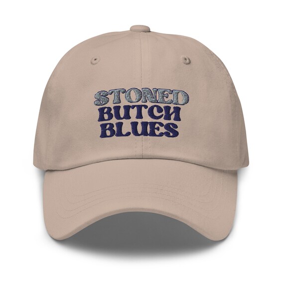 Stoned Butch Blues Baseball Cap Dad Hat 