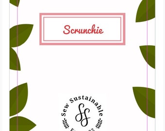 EASY Scrunchie Printable PDF Schnittmuster