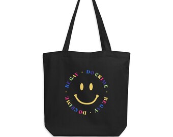 BE GAY Do Crime - Eco Tote Bag