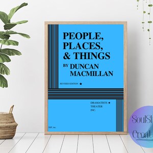 People, Places, and Things Play Poster | Theatrical Play Poster | digital print | theater poster | Theater wall art | broadway print | retro