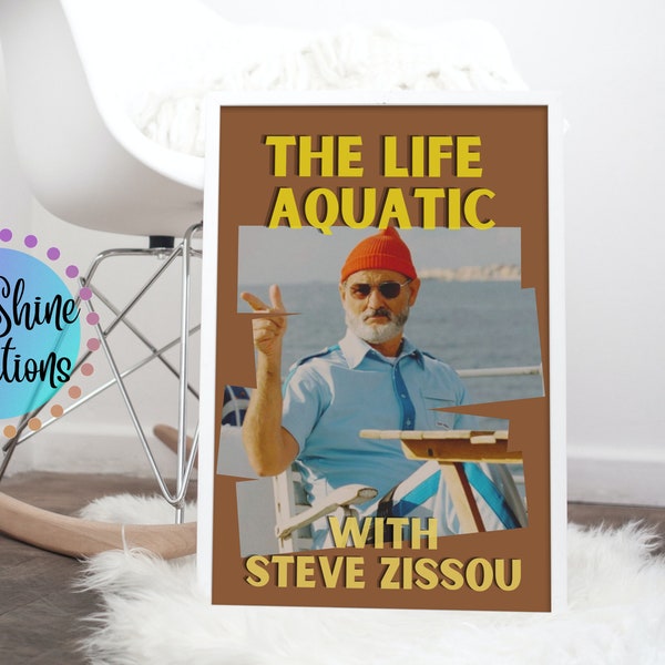 The Aquatic Life With Steve Zissou Poster| Steve Zissou Poster| Wes Anderson Print | Wes Anderson Poster | Movie Poster | Wall Art | Decor