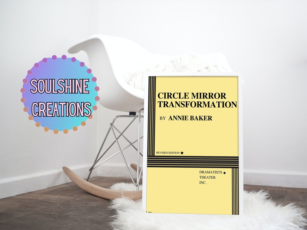 Circle Mirror Transformation Poster Play Poster Theater Poster Annie