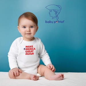 Make America Great Again * MAGA * long sleeve patriotic baby onesie * 100% certified organic cotton * Made in the USA * Baby Patriot