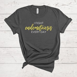 I Fight Endometriosis Tshirt, Endometriosis Awareness Shirt, Endo Warrior, Yellow Ribbon, Chronically Ill, Invisible Illness, Endo Gift