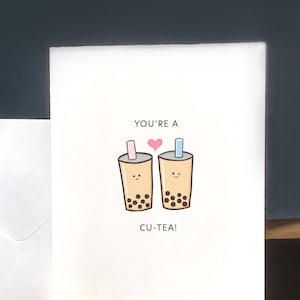 Carte Boba Cu-tea - Punny asiatique drôle mignon voeux, Saint-Valentin, anniversaire, anniversaire, célébration, fête, nourriture et boisson