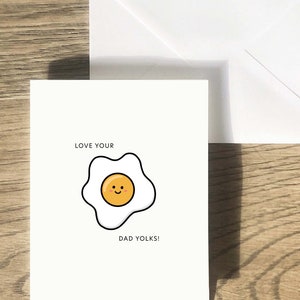 Dad Yolks Card - Punny Funny Cute Greeting, Father's Day, Mother's Day, Birthday, Food & Drink Card