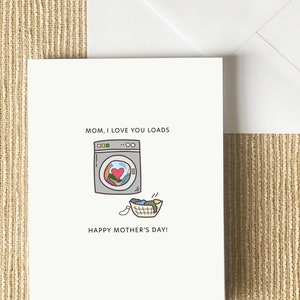 Love You Loads Card - Punny Funny cute salutation, carte de fête des mères