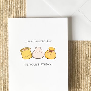 Dim Sum Card - Asian Punny, drôle de salutation mignonne, anniversaire, célébration, fête, nourriture et boissons