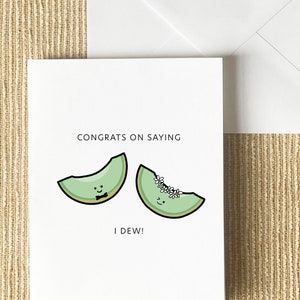 I Do Honeydew Card - Punny Cute Greeting, Wedding Guest, Love, Valentine’s Day, Anniversary, Funny, Food & Drink