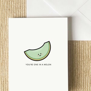 One in a Melon Card - Asian Punny Funny Cute Greeting, Anniversaire, Amour, Saint-Valentin, Anniversaire, Merci, Nourriture et boisson
