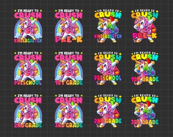 I'm Ready To Crush Back To School Unicorn Bundle PNG, Unicorn Lovers Girls, First Day Of School, Png Files For Sublimation
