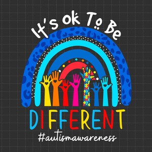 Tudo bem ser diferente: arco-íris SVG, peça de quebra-cabeça SVG, apoio ao autismo SVG, 2 de abril SVG, conscientização sobre o autismo, orgulho do autismo SVG