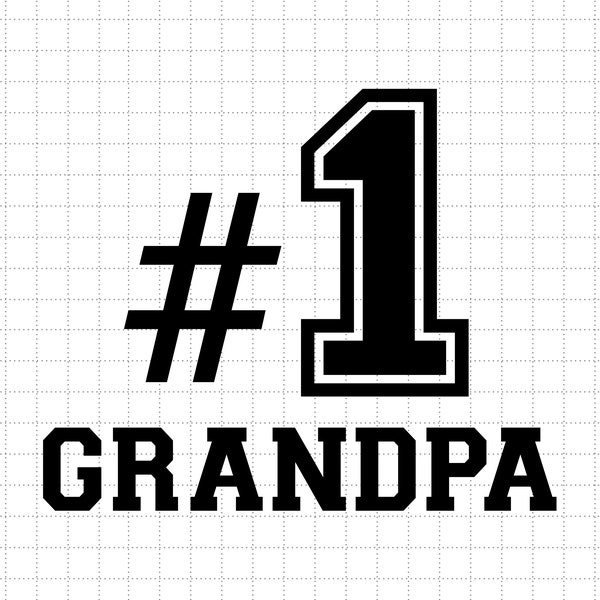 Number One No. 1 Best Grandpa Svg, Gift For Dad, Papa, Grandpa, Svg, Png Files For Cricut Sublimation