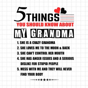 5 coisas que você deve saber sobre minha avó Svg, engraçado louco avó dizendo Svg, presente engraçado do dia dos pais para a mãe, Trendy Mom Svg