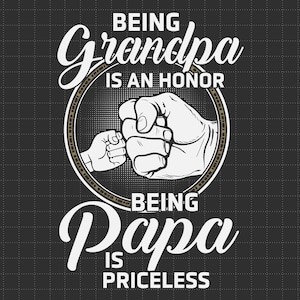 Être grand-père est un honneur Être grand-père n'a pas de prix Svg, cadeau fête des pères, papa Svg, grand-père Svg, cadeau pour papa, cadeau pour fils