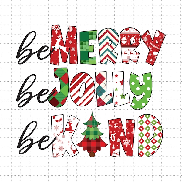 Teacher Christmas Be Merry Be Jolly Be Kind Holiday School Svg Png, Christmas Light Svg, Xmas Svg, Holiday Season Svg, Christmas Letter Svg