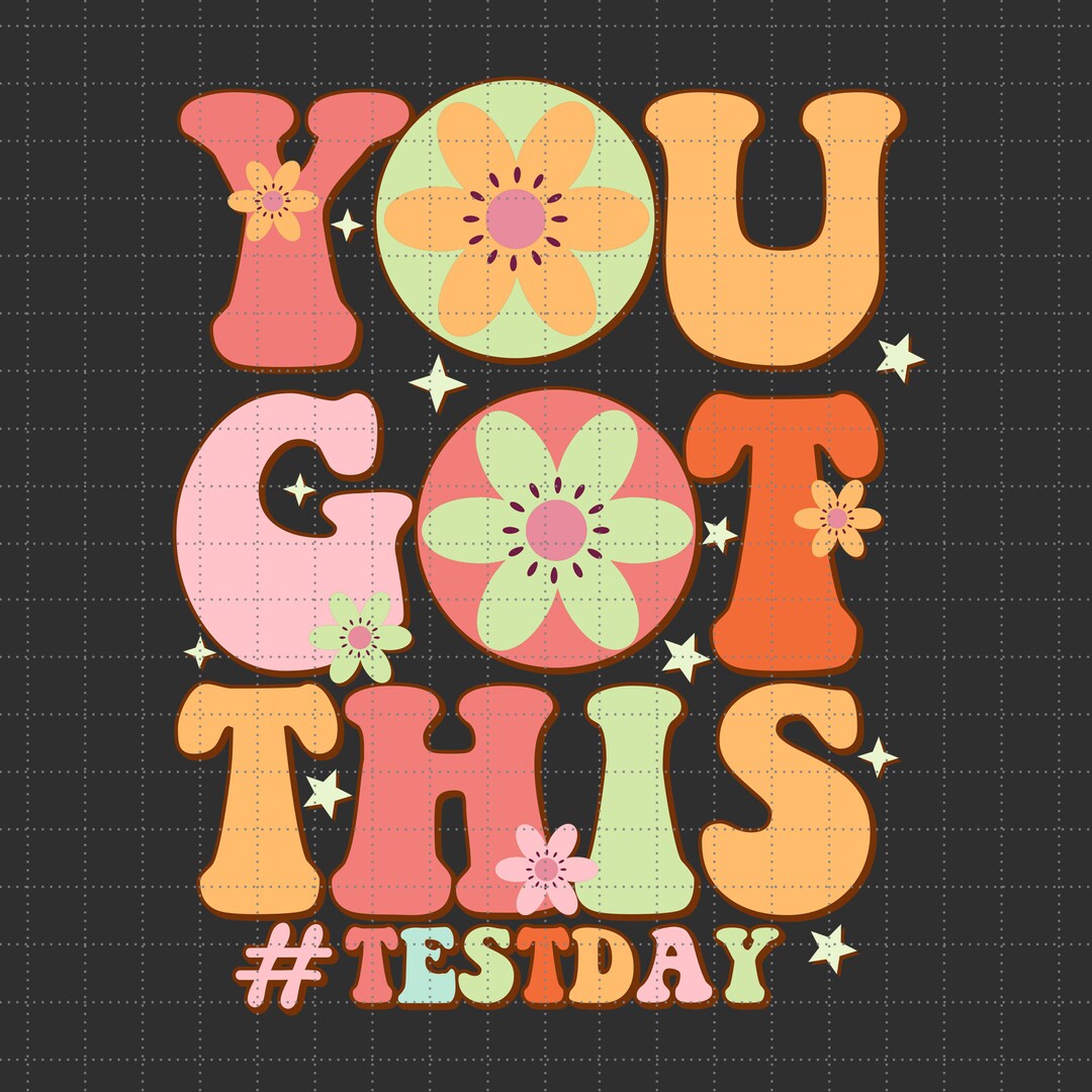 You Got This Motivational Testing Day Teacher Svg, Test Day Svg ...