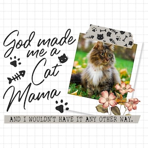 Modèle de toile modifiable Dieu m'a fait un chat maman, Jésus fête des mères PNG, amoureux des chats, maman chat Png, maman chrétienne Png, cadeau pour maman Png