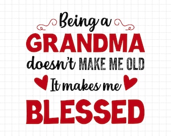Being a Grandma Svg  Etsy