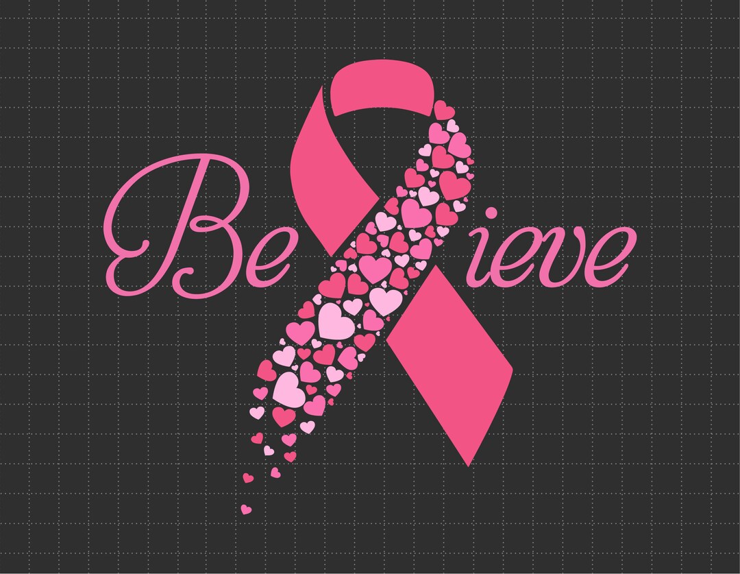 Believe Breast Cancer Awareness Svg Png Pink Ribbon Warrior