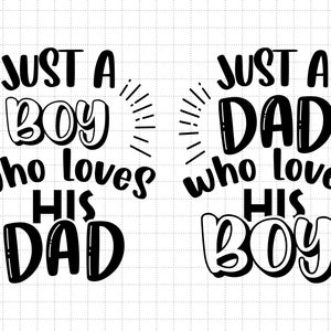 Solo un padre que ama a su hijo y solo un niño que ama a su papá Svg, papá e hijo Svg, Svg, archivos PNG para sublimación Cricut