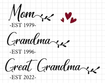 Custom Date Mom Grandma Svg, Grandmother Svg, Happy Mother Day, Mother ...
