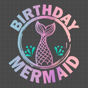 Mermaid Squad Svg, Mermaid Girl Svg, Mermaid Party Svg, Happy Birthday Svg, Birthday Girl Svg