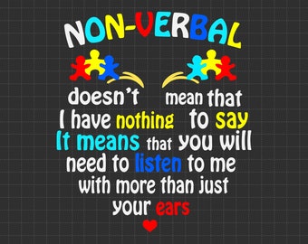 Non-Verbal Doesn't Mean That Svg, Puzzle Piece Svg, Autism Support Svg, 2nd April Svg, Autism Awareness, Proud Autism Svg