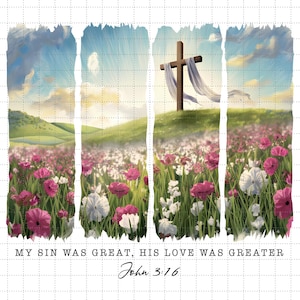 My Sin Was Great His Love Was Greater png, christelijke moeder png, bijbelverzen png, wilde bloemen png, lentebloemen png, esthetiek boho png