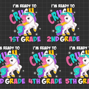 I&#39;m Ready To Crush Unicorn Bundle Svg, Unicorn Lovers Girls, Education, First Day Of School, Svg, Png Files For Cricut Sublimation
