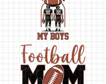 Custom Those Are My Boys Football Mom Png, American Football Mama Png, Personalized Text and Number Png, Game Day Png, Football Season Png