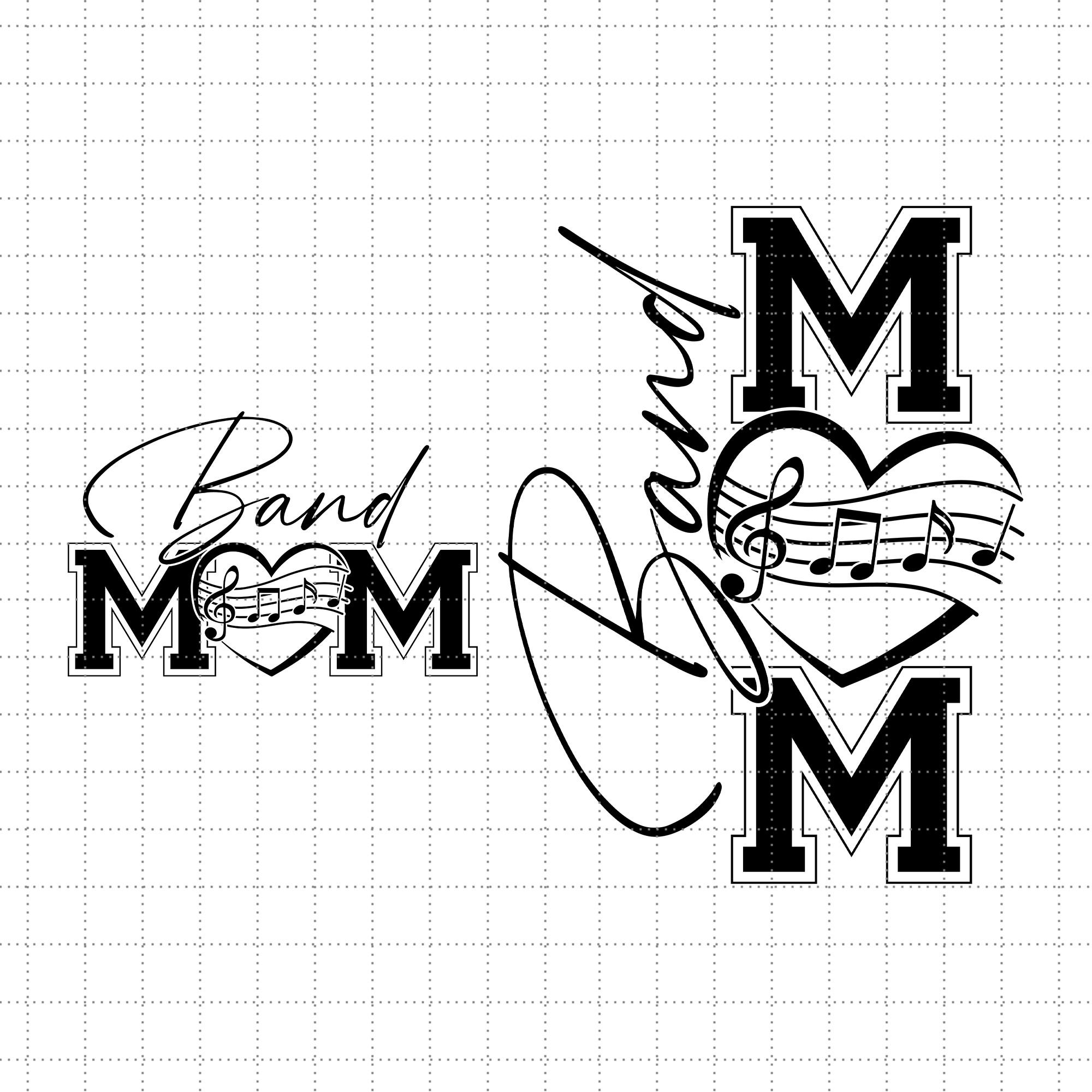 Band Mom SVG Band Mom PNG Marching Band Mom Shirt Design Drumline Mom png svg Digital File Cut File for Cricut Sublimation