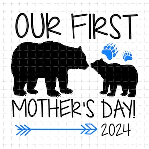 Nuestro primer día de la madre Svg, feliz día de la madre Svg, mamá y bebé oso Svg, nueva mamá y bebé Svg, regalo para ella, mamá oso bebé oso