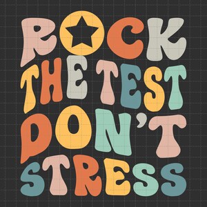 Don't Stress Rock The Test svg, Testing Squad svg, Lehrerleben svg, Zustandsprüfungs-Svg