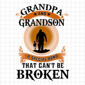 Abuelo y nieto (SVG), un vínculo especial que no se puede romper (SVG), archivos SVG y PNG para sublimación de Cricut