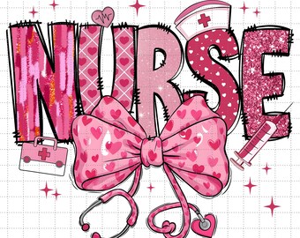 Valentine Nurse Png, Valentines Day Png, Valentine Coquette Bow Png, Cupids Favorite Nurse Png, Nurse Valentines Shirt Design,Gift for nurse