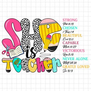 She is Teacher png, Teach Love Inspire png, christelijke leraar png, bijbelverzen png, leraar bloemen Moederdag cadeau, leraar potloodstrik png