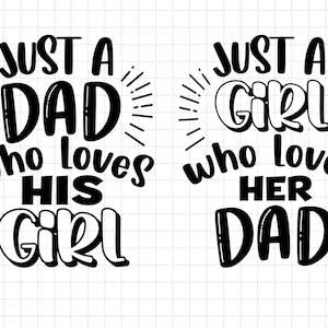 Gewoon een vader die van zijn meisje houdt en gewoon een meisje die van haar vader houdt Svg, vader en dochter Svg, Svg, png-bestanden voor Cricut-sublimatie