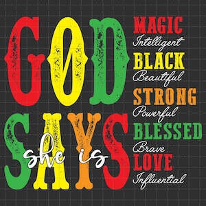 God Says She is Magic Svg, Juneteenth Svg, Black History, Juneteenth 1865 Svg, Black Freedom, Celebrate Juneteenth Svg, Juneteenth Month Svg