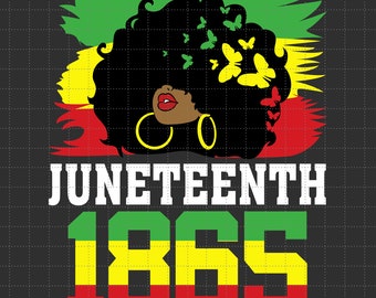 My Independence Day Black Women Svg, Freedom Day Svg, BLM Svg,  Black History Month, African American Svg, Free-ish 1865