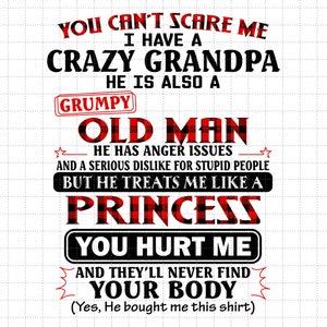 You Cant Scare Me I Have A Crazy Grandpa T-Shirt Fathers Day You Cant Scare Me I Have A Crazy Grandpa T-Shirt Fathers Day